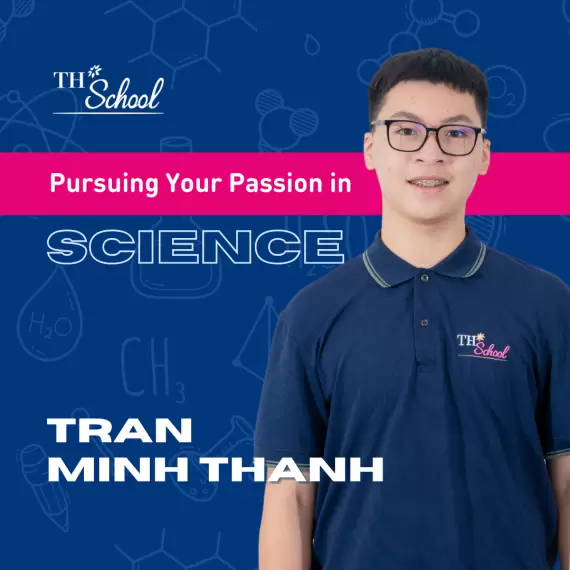 Minh Thanh’s Secrets To Conquer Science
